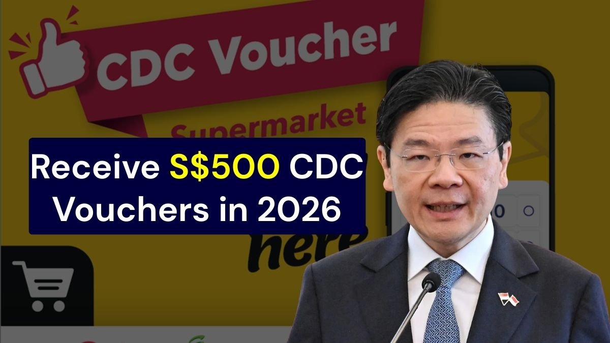 Receive S$500 CDC Vouchers in 2026