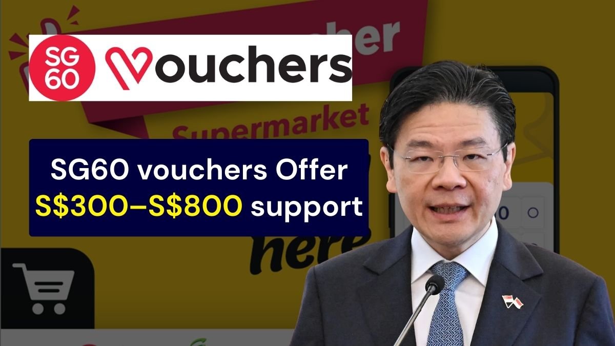 SG60 vouchers Offer S$300–S$800 support
